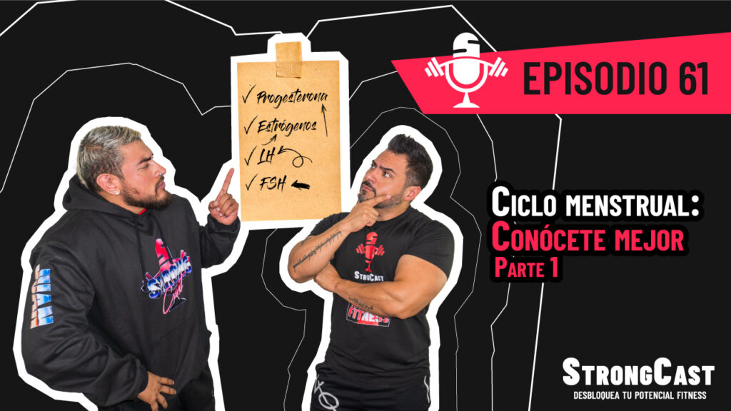 Episodio 61 – Ciclo Menstrual: conócete mejor (Parte 1)